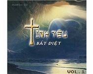 Tình Yêu Bất Diệt Vol.1