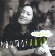 Ban Mai Xanh (Vol.2)