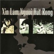 Xin Làm Người Hát Rong