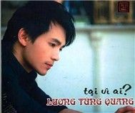 Tại Vì Ai ?