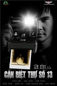 Căn Biệt Thự Số 13 (Film Ca Nhạc Vol.6)