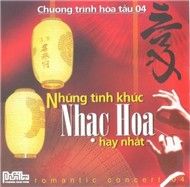 Những Tình Khúc Nhạc Hoa Hay Nhất