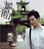 Nơi Tôi Sinh Hà Nội (2010)