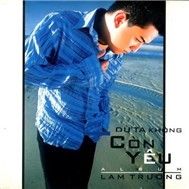 Dù Ta Không Còn Yêu (Vol.5)