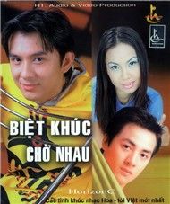 Biệt Khúc Chờ Nhau (Tình Khúc Nhạc Hoa Lời Việt)