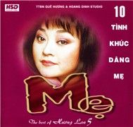 10 Tình Khúc Dâng Mẹ