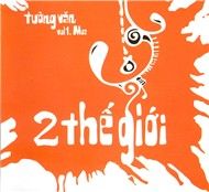 Hai Thế Giới (Tường Văn)