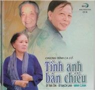 Tình Anh Bán Chiếu (Ca Cổ)