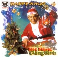 Happy X’Mas (Hát Mừng Giáng Sinh)