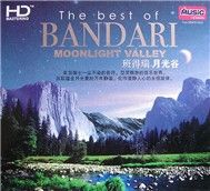 Moonlight Valley (The Best Of Bandari)