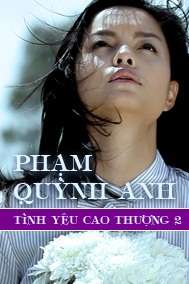Tình Yêu Cao Thượng 2 (Music Drama)