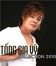Tuyển Tập Ca Khúc Hay Nhất Của Tống Gia Vỹ (2010)