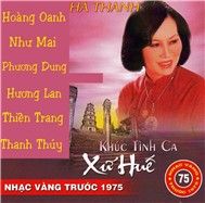 Khúc Tình Ca Xứ Huế (Nhạc Vàng Trước 1975)