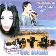 Lý Quê Hương (Những Điệu Lý Quê Hương Bất Hủ)
