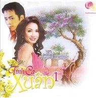 V.A - Tình Ca Xuân 1
