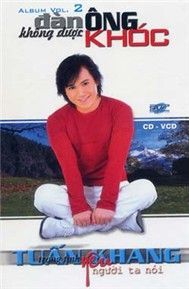 Đàn Ông Không Được Khóc