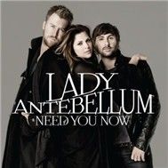 Need You Now (2010)
