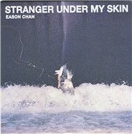 Stranger Under My Skin (2011)