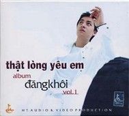 Thật Lòng Yêu Em (Vol 1)