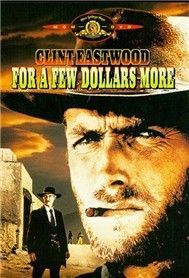 For A Few Dollars More (Phim Mỹ)