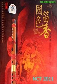 Quốc Sắc Địch Hương (Sáo trúc)