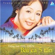 Bài Ca 5 Tấn