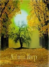 Autumn Harp (Hạc Cầm)