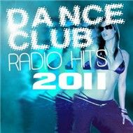Dance Club Radio Hits (2011)