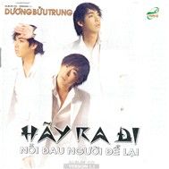 Hãy Ra Đi (Vol 2)