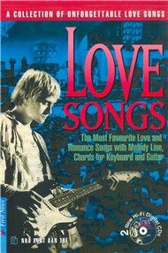 Love Songs (A Collection Of Unforgettable Love Songs)