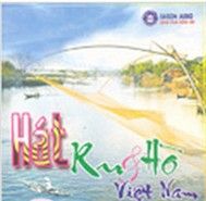 Hát Ru & Hò Việt Nam (Vol 2)