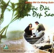 Cuộc Đời Vẫn Đẹp Sao