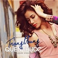 Quen Thuộc (Single 2011)