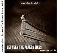 Between The Papers Lines (Mixtape Vol 6)