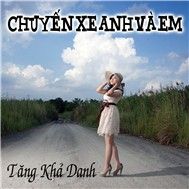 Chuyến Xe Anh Và Em (2011)