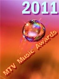 MTV Music Awards 2011