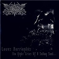 The Night Cries Of A Sullen Soul (Locus Horrendus) (2002)