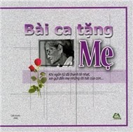 Bài Ca Tặng Mẹ (2008)