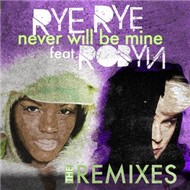 Never Will Be Mine (Single 2011)