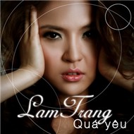 Quá Yêu (Single 2011)
