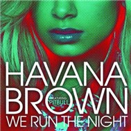 We Run The Night (Single 2011)