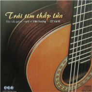 Trái Tim Thắp Lửa (Vol. 6)