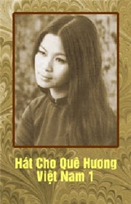 Hát Cho Quê Hương Việt Nam 1 (1969)