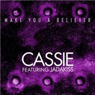 Make You A Believer (Single 2011)