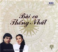 Bài Ca Thống Nhất Vol 1 (2011)