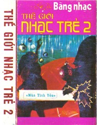Băng Nhạc Thế Giới Nhạc Trẻ 2 (Trước 1975)