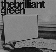 The Brilliant Green (1st Album 1998)
