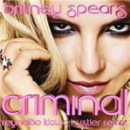 Criminal (Reynaldo Klawa Hustler Remix 2011)