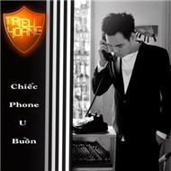 Chiếc Phone U Buồn (Single 2011)