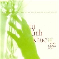Tự Tình Khúc (Hòa Tấu Tình Khúc Trịnh Công Sơn)